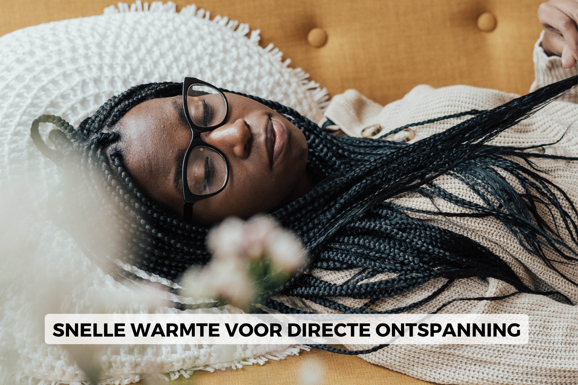 Snelle warmte voor directe ontspanning
